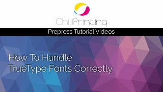 Tutorial How To Handle TrueType Fonts Correctly in Offset Printing [upl. by Eirod216]