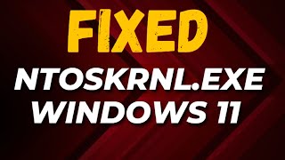 How to Fix ntoskrnlexe Windows 11 [upl. by Anitniuq217]