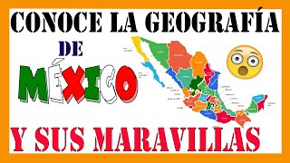 ✅✅✅La GEOGRAFÍA de MÉXICO✅✅✅  DOCUMENTAL 4K [upl. by Gay]