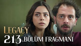 Emanet 213 Bölüm Fragmanı  Legacy Episode 213 Promo [upl. by Hajidak]