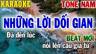 Karaoke Những Lời Dối Gian Tone Nam  84 [upl. by Bixler]