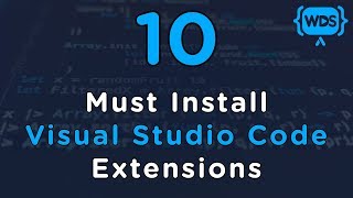 10 Must Install Visual Studio Code Extensions [upl. by Nolahs]