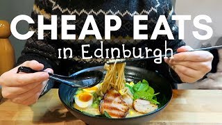 Our favourite CHEAP EATS in EDINBURGH [upl. by Naejamron]