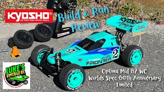 KYOSHO OPTIMA MID 87 WC WORLDS SPEC PROTOTYPE BUILD AND RUN [upl. by Nonac]