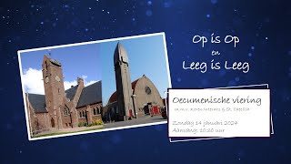 Oecumenische viering  zondag 14 januari 2024 [upl. by Mcgill768]