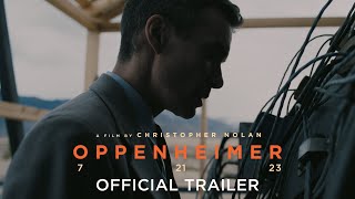 Oppenheimer  Official Trailer [upl. by Calvinna]