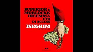 Superior amp Morlockk Dilemma  Isegrim feat Eto DJ Access [upl. by Joris]