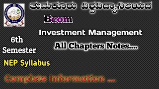 Investment Management Bcom 6th semester NEP syllabus All Chapters Notes in Tumkur University [upl. by Whitten73]