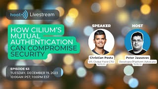 How Cilium’s mutual authentication can compromise security [upl. by Akili]