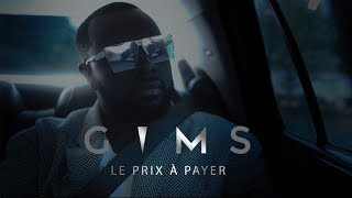 GIMS  Le prix à payer Clip Officiel [upl. by Snevets]