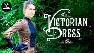 Das Viktorianische Kleid ca 1880 [upl. by Napoleon221]