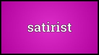 Satirist Meaning [upl. by Alderson485]