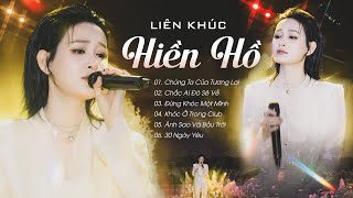 Hiền Hồ Minishow Mới Nhất 2024  Liên khúc Chúng Ta Của Tương Lai Chắc Ai Đó Sẽ Về 30 Ngày Yêu [upl. by Ecirtal458]