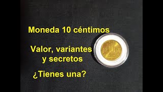 El valor variantes y secretos de la moneda de 10 céntimos ¿Tienes una [upl. by Asiat]