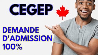 COMMENT FAIRE UNE DEMANDE DADMISSION DANS UN CEGEP  Collège Québec  Immigration Canada [upl. by Tigram]