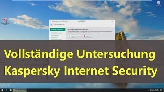 Viren und Trojaner entfernen mit Kaspersky Internet Security 2017 [upl. by Ezitram]