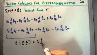 Vector Calculus for Electromagnetism 20  Vector Product Rule 5 [upl. by Amees913]