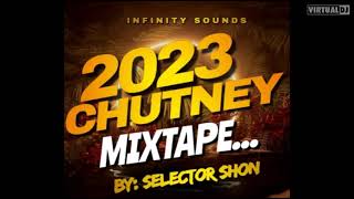 2023 CHUTNEY MIXTAPE BY SELECTOR SHONSELECTOR SHON [upl. by Eelyek]