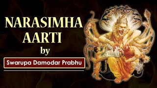 नमस्ते नरसिंहाय Narasimha Aarti  Swaroop Damodar Prabhu  Narsimha Prayers [upl. by Claman]