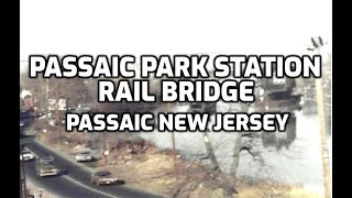 Passaic Park Station Rail Bridge New Jersey Vintage Photographs And Story [upl. by Ammeg514]