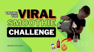 EXTREME SMOOTHIE CHALLENGE gross  Williams Toyland newvideo [upl. by Encratis]