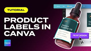 Creating Product Labels in Canva DIY Tutorial [upl. by Shulins]