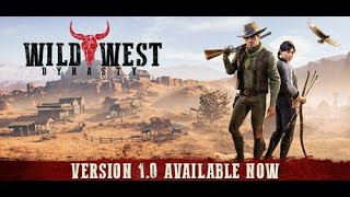 Wild West Dynasty  Western Open World  Full Release Part 1 [upl. by Godred]