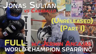 Jonas Sultan Wins WBO Title Was ANCAJAS the Best Sparring for Caraballo FULL SPARRING UNRELEASED [upl. by Elizabeth]