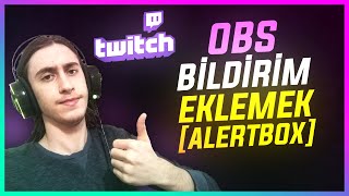 OBS TWİTCH YAYININ EKRANINA BAĞIŞ TAKİPÇİ ABONE BİLDİRİMLERİ ALERTBOX NASIL EKLENİR [upl. by Dnomhcir327]