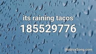 its raining tacos Roblox ID  Music Code [upl. by Rossner269]