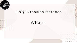 Where in Linq  How will you find the index of the element using where  C  Tamil [upl. by Jodi]