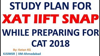 How to study for IIFT SNAP and XAT along with CAT Exam [upl. by Euqinehs691]