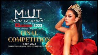 MUT Maha Sarakham 2023 l Final Show [upl. by Haywood]