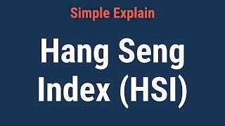 What Is the Hang Seng Index HSI [upl. by Aviva172]