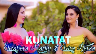 Elizabeta Marku amp Elvira Fjerza  Kunatat  FenixProduction Official Video [upl. by Byrle]