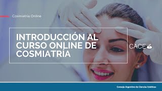 INTRODUCCION CURSO ONLINE DE COSMIATRIA [upl. by Essined957]