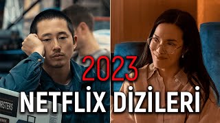 En Çok Beğenilen Yeni Netflix Dizileri  2023te Çıkan En İyi Netflix Dizileri [upl. by Zacek259]