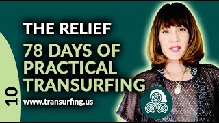 78 Days of Practical Reality Transurfing by Vadim Zeland Day 10 The Relief [upl. by Cornia]