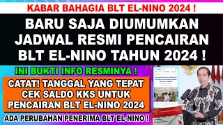 RESMI DIUMUMKAN❗ POSITIF BLT ELNINO 2024 CAIR RESMI DI TANGGAL BERIKUT INI LEWAT KKS BANK amp POS [upl. by Myke589]