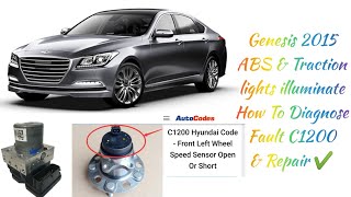 Hyundai Genesis C1200 ABS amp Traction lights illuminate❓Front Left Wheel Speed Sensor Open Or Short✅ [upl. by Miles323]