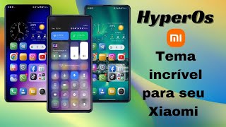 Novo Tema HyperOs Para Seu Xiaomi [upl. by Akitnahs421]