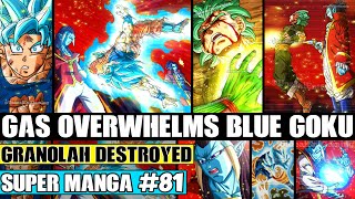 GOKU VS GAS INTENSIFIES Granolahs Last Hope Of Surviving Dragon Ball Super Manga Chapter 81 Review [upl. by Yelruc290]