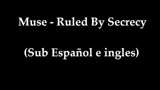 Muse  Ruled By Secrecy Sub Español e Ingles [upl. by Asseralc249]