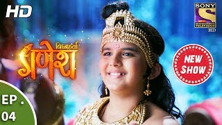 Vighnaharta Ganesh  विघ्नहर्ता गणेश  Ep 04  25th August 2017 [upl. by Gruber]