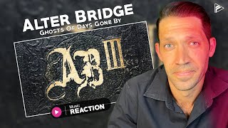 Alter Bridge  Ghosts Of Days Gone By Reaction [upl. by Hada]