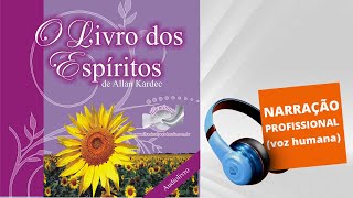 01  Estudo O Livro dos Espíritos  Introdução [upl. by Nicole822]