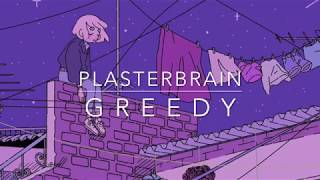 pLasterbrain  GREEDY edited [upl. by Boardman]