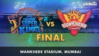 Cricbuzz LIVE IPL 2018 Final  CSK vs SRH Prematch show [upl. by Ettevad]