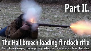 The Hall flintlock breech loading rifle  cartridges instructions and ballistics [upl. by Schlenger]