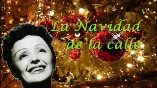 Édith Piaf  Le Noël de la Rue  Subtitulado al Español [upl. by Brest]